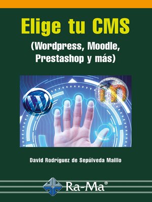 cover image of Elige tu CMS. Wordpress, Moodle, Prestashop y más